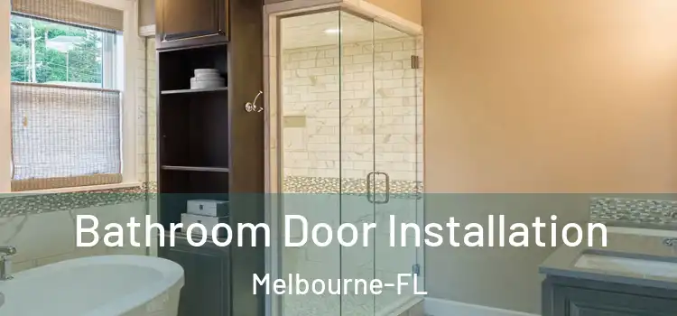 Bathroom Door Installation Melbourne-FL