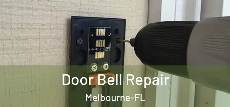 Door Bell Repair Melbourne-FL