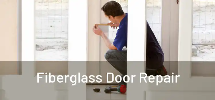 Fiberglass Door Repair