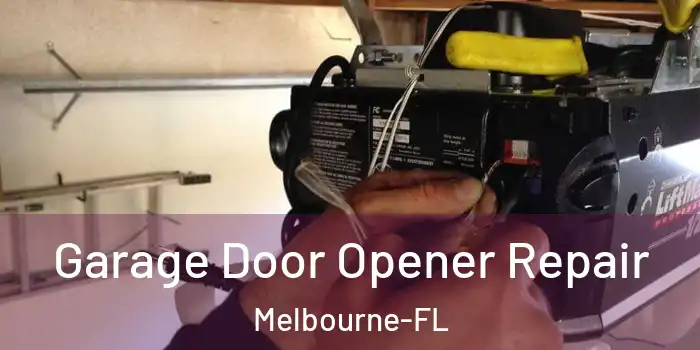 Garage Door Opener Repair Melbourne-FL