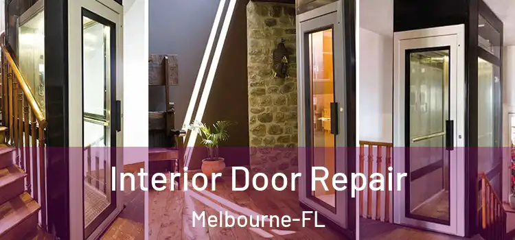 Interior Door Repair Melbourne-FL