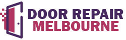 Door Repair Melbourne